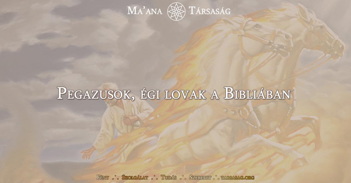 Pegazusok, égi lovak a Bibliában